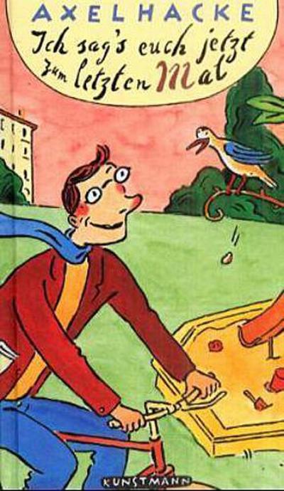 Ich sags euch jetzt zum letzten Mal