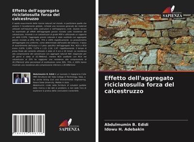 Effetto dell’aggregato riciclatosulla forza del calcestruzzo