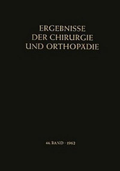 Ergebnisse der Chirurgie und Orthopädie