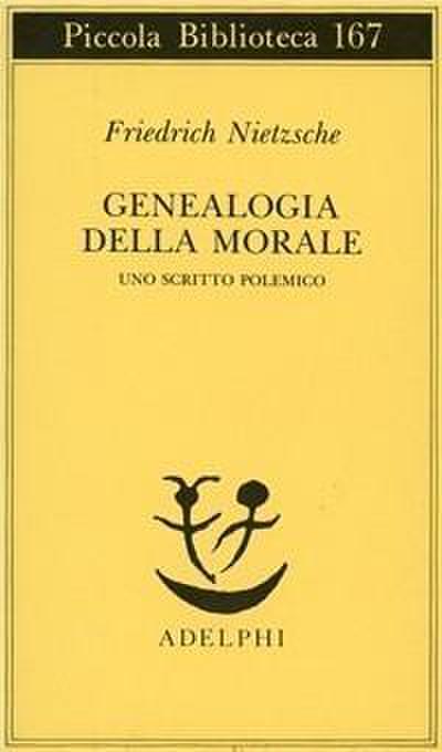 Genealogia della morale. Uno scritto polemico