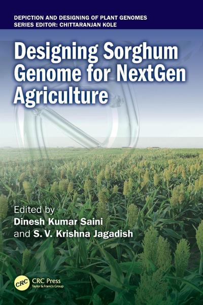 Designing Sorghum Genome for NextGen Agriculture