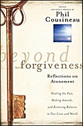 Beyond Forgiveness