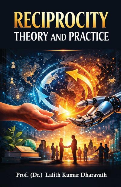 Reciprocity Theory and Practice