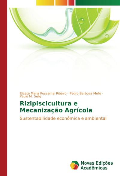 Rizipiscicultura e Mecanização Agrícola