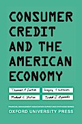 Consumer Credit and the American Economy