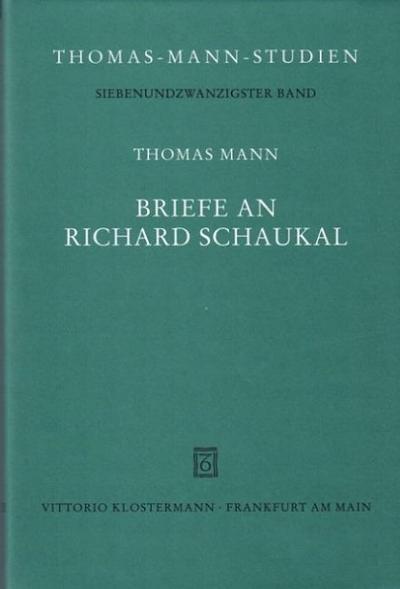 Briefe an Richard Schaukal