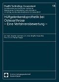 Hüftgelenkendoprothetik bei Osteoarthrose
