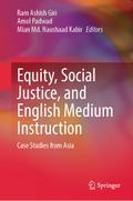 Equity, Social Justice, and English Medium Instruction