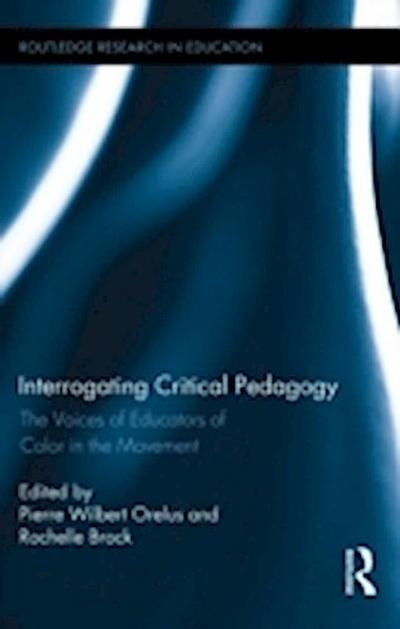 Interrogating Critical Pedagogy