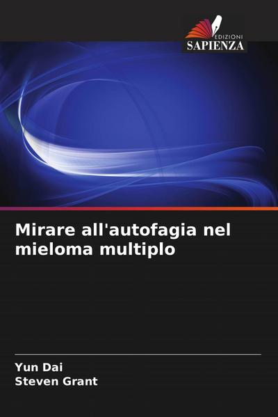 Mirare all’autofagia nel mieloma multiplo