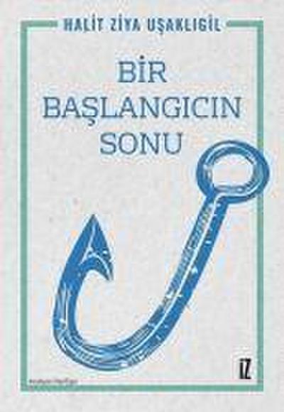 Bir Baslangicin Sonu