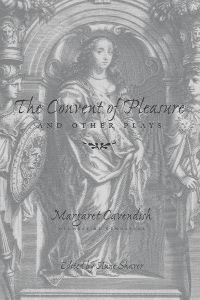 The Convent of Pleasure" and Other Plays