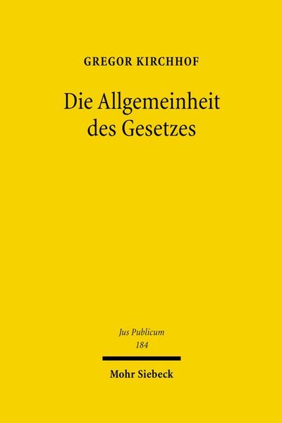 Die Allgemeinheit des Gesetzes