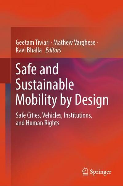 Safe and Sustainable Mobility by Design