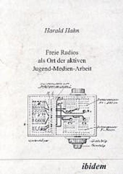 Freie Radios als Ort der aktiven Jugend-Medien-Arbeit