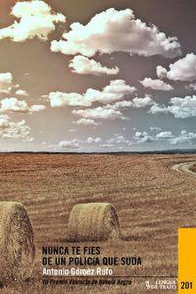 Nunca te fíes de un policía que suda