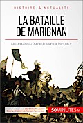 La bataille de Marignan