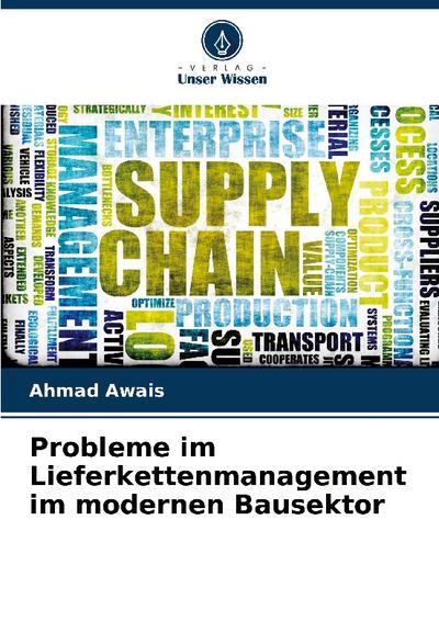 Probleme im Lieferkettenmanagement im modernen Bausektor
