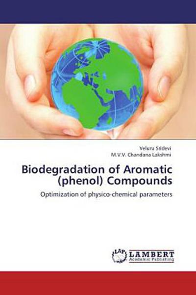 Biodegradation of Aromatic (phenol) Compounds