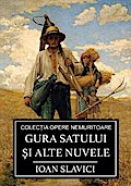 Gura satului si alte nuvele