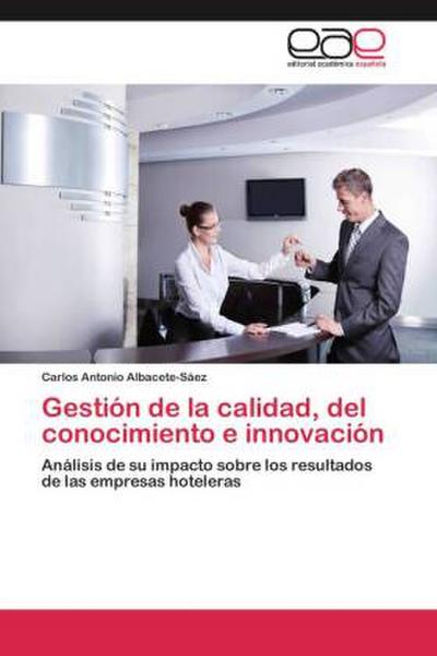 Gestión de la calidad, del conocimiento e innovación