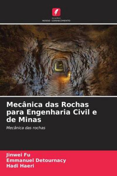 Mecânica das Rochas para Engenharia Civil e de Minas