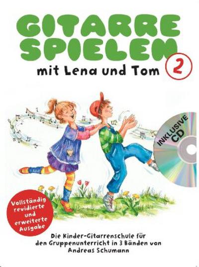 Gitarre Spielen mit Lena und Tom - Band 2 CD-Edition. Tl.2
