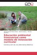 Educación ambiental transversal como modelo de innovación curricular
