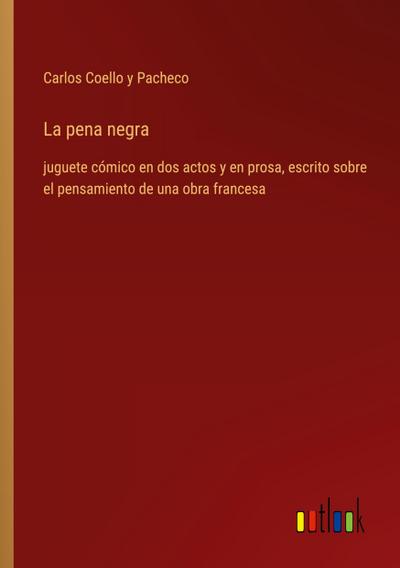 La pena negra