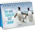 365 mal tierisch gut drauf!
