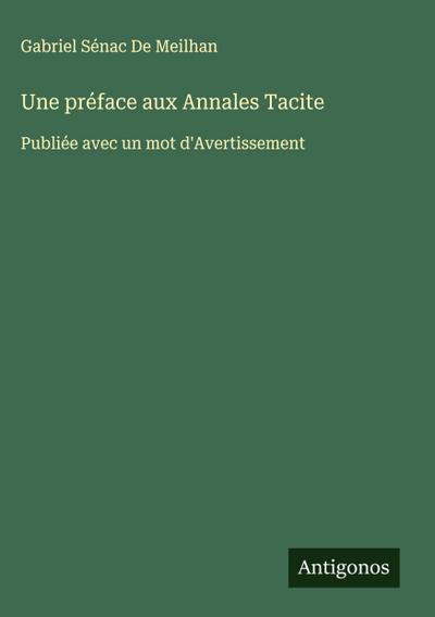 Une préface aux Annales Tacite
