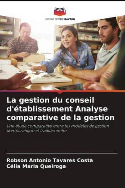 La gestion du conseil d’établissement Analyse comparative de la gestion