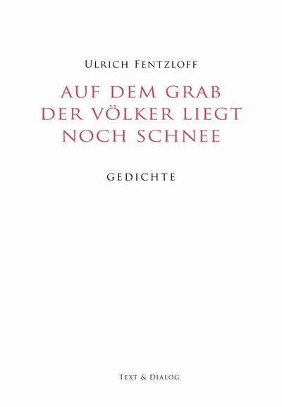 Auf dem Grab der Völker liegt noch Schnee