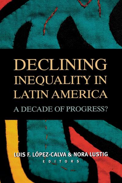 Declining Inequality in Latin America