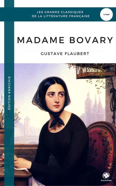 Madame Bovary (Edition Enrichie)
