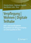 Verpflegung - Wohnen - Digitale Teilhabe