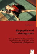 Biographie und Leistungssport