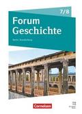 Forum Geschichte - Neue Ausgabe - Gymnasium Berlin/Brandenburg - Ausgabe ab 2025 - 7./8. Schuljahr