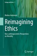 Reimagining Ethics