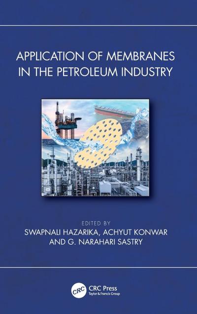 Application of Membranes in the Petroleum Industry