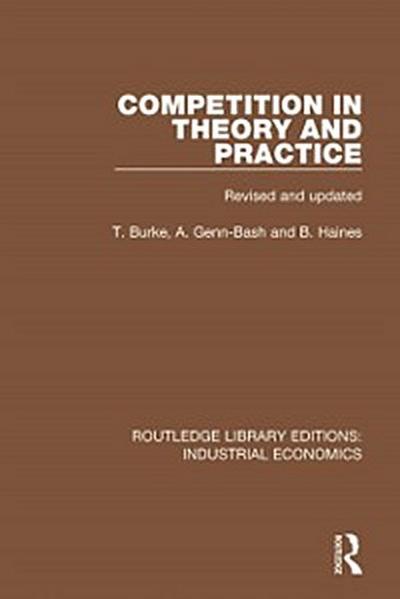 Competition in Theory and Practice