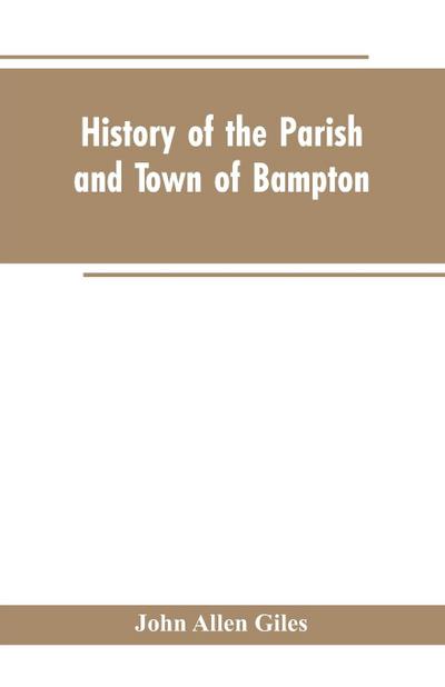 History of the Parish and Town of Bampton