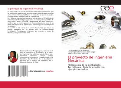 El proyecto de Ingeniería Mecánica