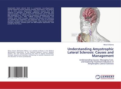 Understanding Amyotrophic Lateral Sclerosis: Causes and Management