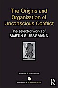 The Origins and Organization of Unconscious Conflict