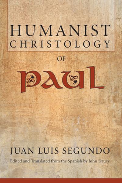 Humanist Christology of Paul