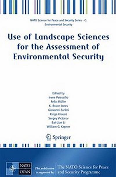 Use of Landscape Sciences for the Assessment of Environmental Security