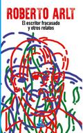 El escritor fracasado y otros relatos