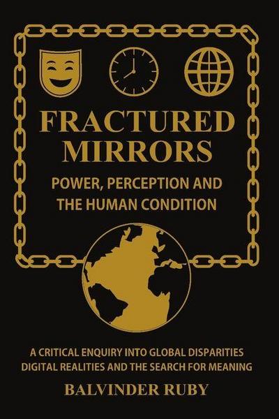 Fractured Mirrors - Power Perception And The Human Condition
