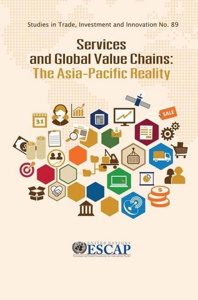 Services and Global Value Chains: The Asia-Pacific Reality